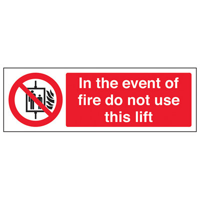 V Safety In Event Of Fire Do Not Use Lift SignRigid Plastic600X200mm (X3) from B&Q