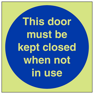 V Safety Door Kept Closed When Not In Use SignGlow In Dark100X100mm (X3) from B&Q