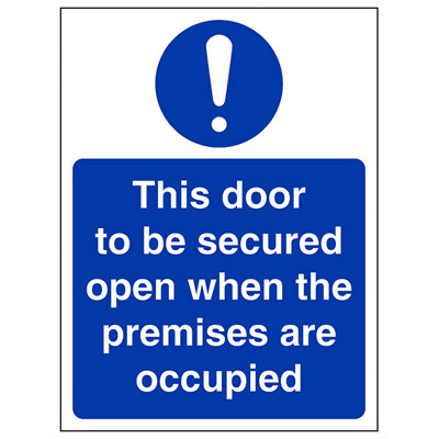 V Safety Door To Be Secured When Prem. Occupied SignRigid Plastic150X200mm (X3) from B&Q