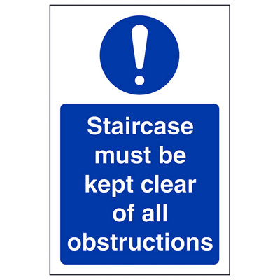 V Safety Staircase Must Be Clear Of All Obstructions SignRigid Plastic150X200mm (X3) from B&Q