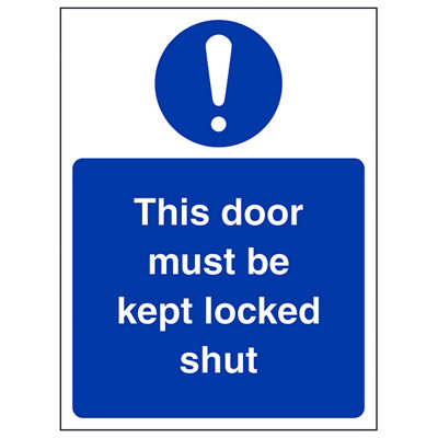 V Safety This Door Must Be Kept Locked Shut SignAdhesive Vinyl100X150mm (X3) from B&Q