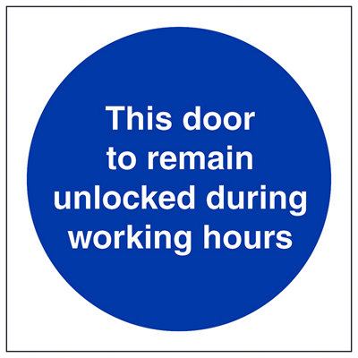 V Safety Door To Remain Unlocked During Working Hrs SignRigid Plastic100X100mm (X3) from B&Q