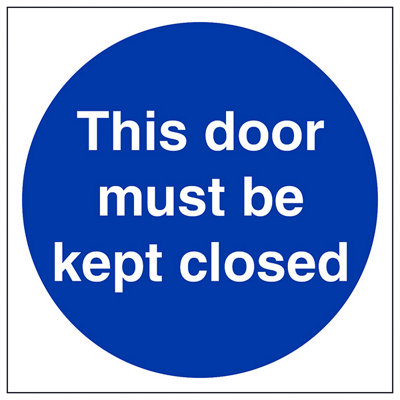 V Safety This Door Must Kept Closed Mandatory SignAdhesive Vinyl200X200mm (X3) from B&Q