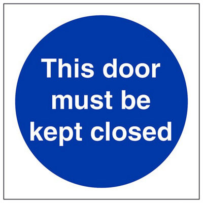 V Safety This Door Must Kept Closed Mandatory SignAdhesive Vinyl100X100mm (X3) from B&Q