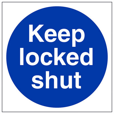 V Safety Keep Locked Shut Mandatory Safety SignAdhesive Vinyl150X150mm (X3) from B&Q