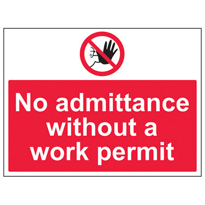 V Safety No Admittance Without Work Permit SignRigid Plastic400X300mm (X3) from B&Q