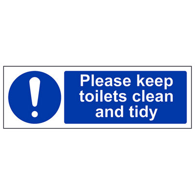 V Safety Please Keep Toilets Clean And Tidy Wc SignRigid Plastic300X100mm (X3) from B&Q