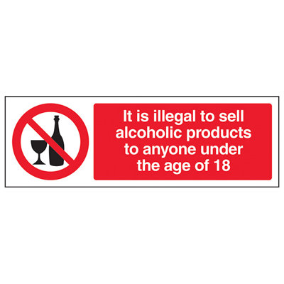 V Safety It Is Illegal To Sell Alco.. Prohibited Public SignAdhesive Vinyl300X100mm (X3) from B&Q