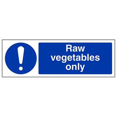 V Safety Raw Vegetables Only Catering Hygiene SignAdhesive Vinyl300X100mm (X3) from B&Q