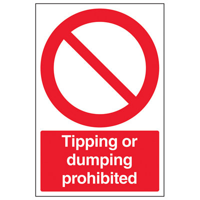 V Safety Tipping Or Dumping Prohibited Warning SignRigid Plastic200X300mm (X3) from B&Q