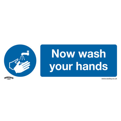 Sealey Mandatory Safety Sign Now Wash Your Hands Rigid Plastic 300 X 100mm Ss5P1 from B&Q