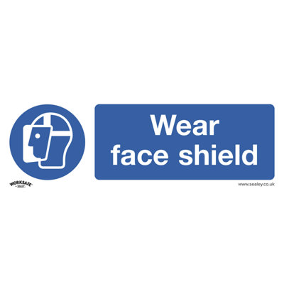 Sealey Mandatory Safety Sign Wear Face Shield Self-Adhesive Vinyl X10 Ss55V10 from B&Q