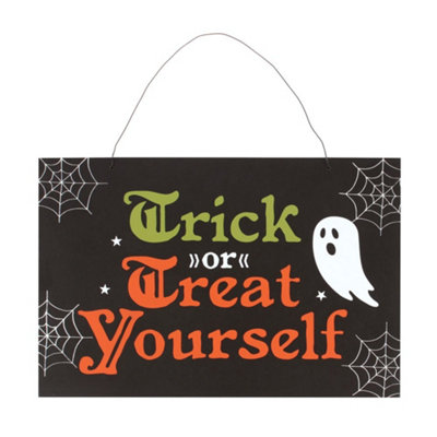 Something Different Trick Or Treat Yourself Hanging Sign from B&Q