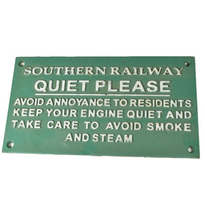 B&Q -  Southern Railway Quiet Please Green Cast Iron Sign Plaque Wall Fence Gate Post