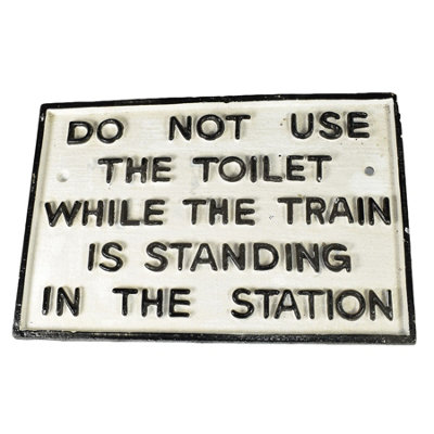 B&Q -  Do Not Use Toilet White Black Cast Iron Sign Plaque Wall Fence Gate Post