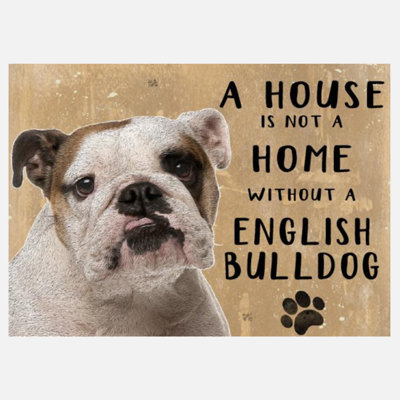 Animal Crackers 20Cm Metal English Bulldog 'a House Is Not A Home' Hanging Sign from B&Q