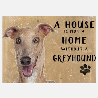 Animal Crackers 20Cm Metal Greyhound 'a House Is Not A Home' Hanging Sign from B&Q