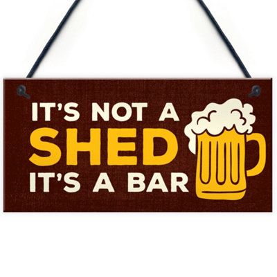 Red Ocean Not A Shed Its A Bar Sign Funny Rude Bar Sign Man Cave Garage Pub Sign Gift from B&Q