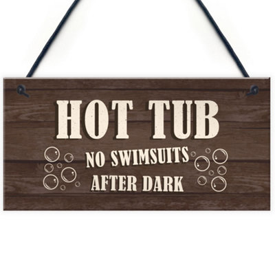 Red Ocean Novelty Hot Tub Sign Funny Hot Tub Accessories Garden Signs And Plaques from B&Q