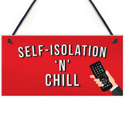 Red Ocean Funny Self Isolation Quarantine Sign Funny Gift Ideas For Birthday Novelty Man Cave Bedroom Gifts from B&Q