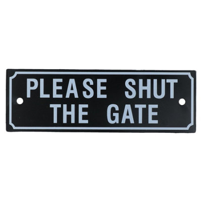 Ab Tools Please Shut The Gate Home Gate Garden Fence Sign from B&Q