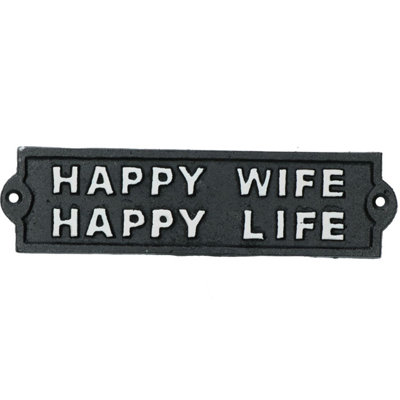 B&Q -  Happy Wife Happy Life Sign Cast Iron Sign Plaque Door Wall House Gate Garden