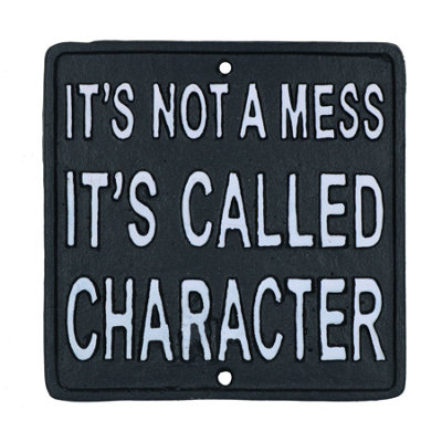 B&Q -  Its's Not A Mess It's Called Character Sign Plaque Cast Iron Garden House Home