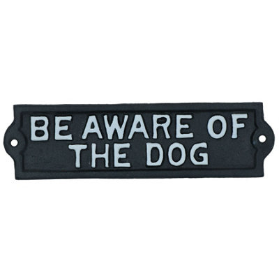 AB Tools Be Aware Of The Dog Sign Plaque Cast Iron Garden House Wall Fence Gate Door from B&Q