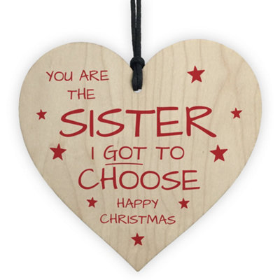 B&Q -  Christmas Gift For Best Friend Sister Gifts Wood Heart Sister I Got To Choose Plaque Thank You