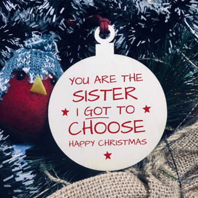 Red Ocean Sister I Got To Choose Wood Bauble Christmas Gift For Best Friend Sister Gifts from B&Q