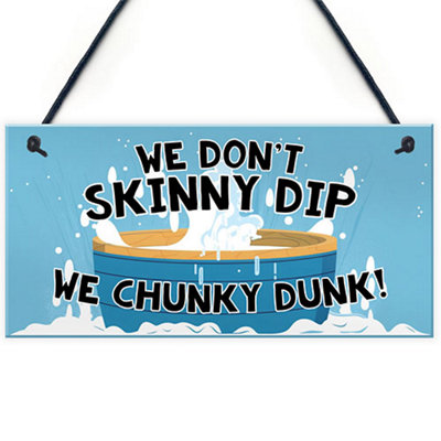 Red Ocean Funny Hot Tub Signs And Plaques Hanging Garden Shed Wall Sign Summerhouse Plaque Skinny Dip Chunky Dunk from B&Q