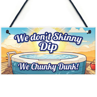 Red Ocean Funny Skinny Dip Chunky Dunk Hot Tub Sign Hanging Shed Summerhouse Sign Hot Tub Accessories Home Decor Gift from B&Q