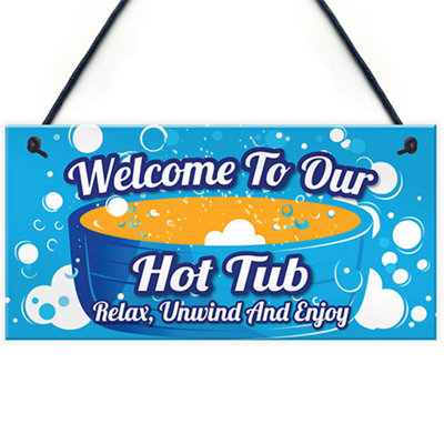 Red Ocean Hot Tub Signs And Plaques Garden Pool Hanging Wall Shed Plaque Welcome To Our Hot Tub Home Decor Gift Hot Tub from B&Q