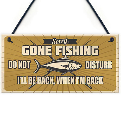 Red Ocean Funny Fishing Fisherman Sign Gone Fishing Garden Shed Man Cave Plaque Grandad Dad Gift from B&Q