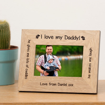  - Personalised I Love My Daddy Wood Picture Frame 6 X 4