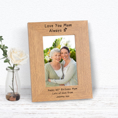  - Personalised Love You Mum Always Wood Picture Frame 6 X 4