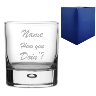  - Personalised Funny How You Doin' Novelty Whisky Tumbler With Gift Box