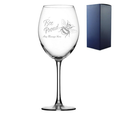  - Personalised Engraved Bee Proud Any Message Design Wine Glass