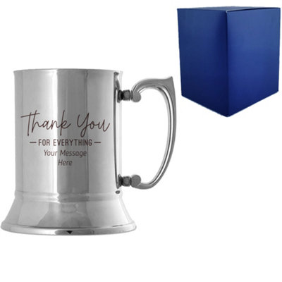  - Personalised Engraved Metal Tankard Thank You For Everything Design