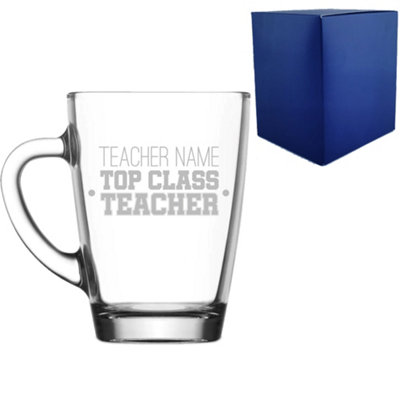  - Personalised Engraved Top Class Teacher Design Glass Mug