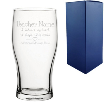  - Personalised Engraved A Big Heart Shapes Little Minds Teacher Pint Glass