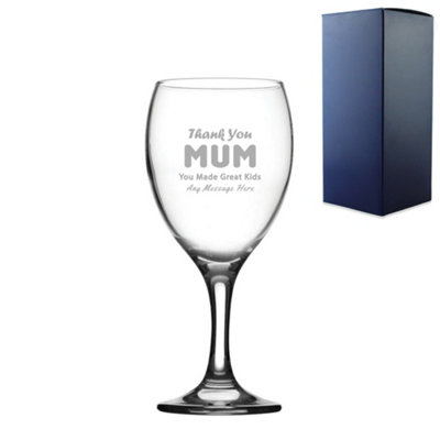  - Engraved Thank You Mum Design 12Oz Wine Glass