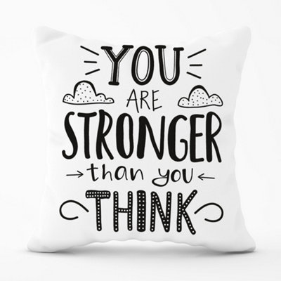 Warren Reed Designer You Are Stronger Than You Think Cushions 60Cm X 60Cm from B&Q