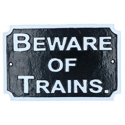 AB Tools Beware Train Cast Iron Railway Sign Plaque Door Wall House Fence Gate Garden from B&Q