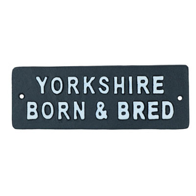Ab Tools Yorkshire Born & Bred Cast Iron Sign Plaque Wall Door Fence Gate Post House Black/White