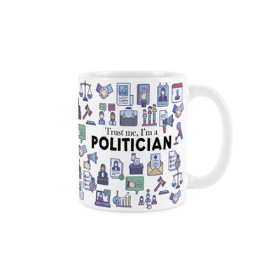 Purely Home Politician MugHumorous Politics & Parliament Themed Novelty GiftsTea/coffee Hot Drinks White Ceramic Cup Present from B&Q