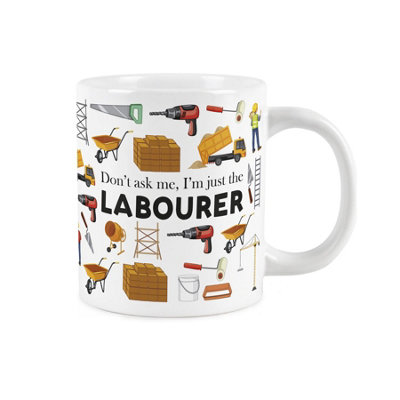 Purely Home Novelty Labourer MugExtra Large Jumbo Humourous Trades Gifts For Workers/labourersCeramic Large Tea/coffee Cup from B&Q