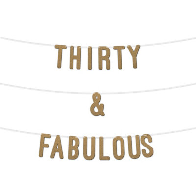 Static 30 And Fabulous Glitter Banner 7InchCelebrate Thirty Birthday Or Wedding AnniversariesMilestone Party Decor (Gold) from B&Q