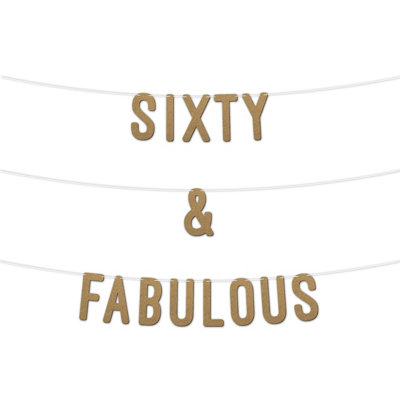 Static 60 And Fabulous Glitter Banner 7InchCelebrate Sixty Birthday Or Wedding AnniversariesMilestone Party Decor (Gold) from B&Q