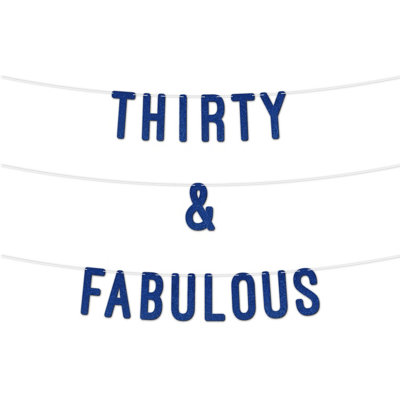 30 And Fabulous Glitter Banner 7InchCelebrate Thirty Birthday Or Wedding AnniversariesMilestone Party Decor (Royal Blue) from B&Q